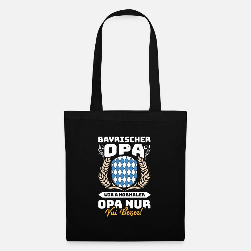 BAYERISCHER OPA WIA A NORMALER OPA NUR BESSER - Stoffbeutel - Schwarz