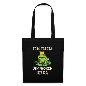 Faschings Kostüm TATÜ TATATA DER FROSCH IST DA - Stoffbeutel - Schwarz - Vorne