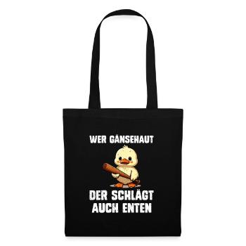Faschingskostüm WER GÄNSEHAUT DER SCHLÄGT AUCH - Stoffbeutel - Schwarz - Vorne