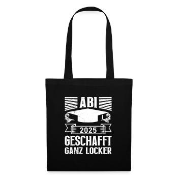 ABI 2025 GESCHAFFT GANZ LOCKER Lustiges Abi - Stoffbeutel - Schwarz - Vorne