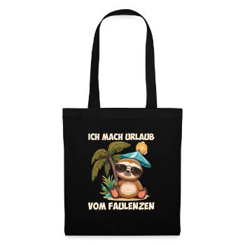 Abiturient ICH MACH URLAUB VOM FAULENZEN Lustig - Stoffbeutel - Schwarz - Vorne