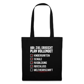 Abitur ABI ZIEL ERREICHT PLAN VOLLENDET Lustiges - Stoffbeutel - Schwarz - Vorne