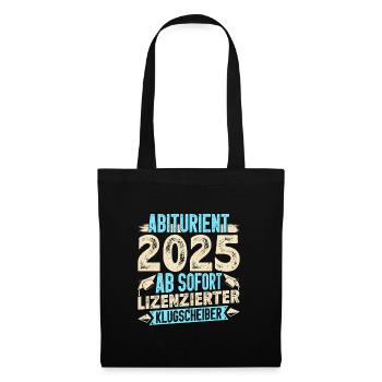 ABITURIENT 2025 AB SOFORT Abi Geschafft Lustiges - Stoffbeutel - Schwarz - Vorne