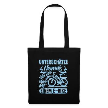 EBike UNTERSCHÄTZE NIE EINEN ALTEN MANN MIT E-BIKE - Stoffbeutel - Schwarz - Vorne