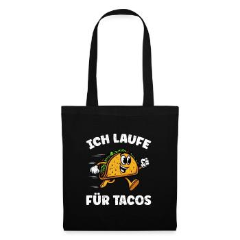 Läufer ICH LAUFE FÜR TACOS Laufen Lustiges - Stoffbeutel - Schwarz - Vorne