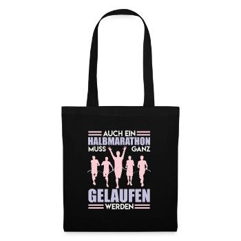 Läufer AUCH HALBMARATHON MUSS GELAUFEN WERDEN - Stoffbeutel - Schwarz - Vorne