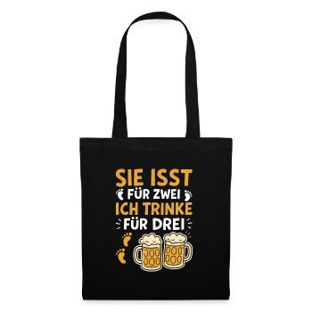 Bald Papa SIE ISST FÜR ZWEI ICH TRINKEV FÜR DREI - Stoffbeutel - Schwarz - Vorne