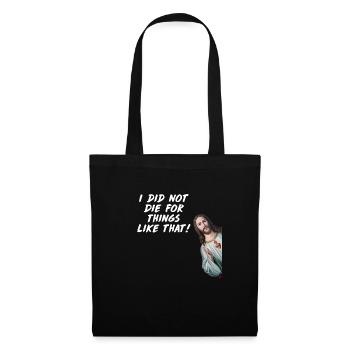 Lustig Jesus Meme Christus Dafür habe ich mich nic - Stoffbeutel - Schwarz - Vorne