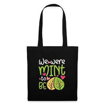 Nous devions être à la menthe - La Saint-Valentin dit à la menthe - Sac en tissu - noir - Devant