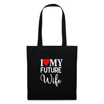 I love my future Wife funny Wife quotes - Sac en tissu - noir - Devant