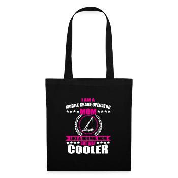 Mobile crane driver Mom - Tote Bag - black - Front