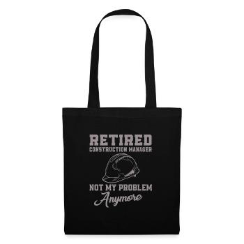 Le gestionnaire de site à la retraite n’est pas mon problème - Sac en tissu - noir - Devant