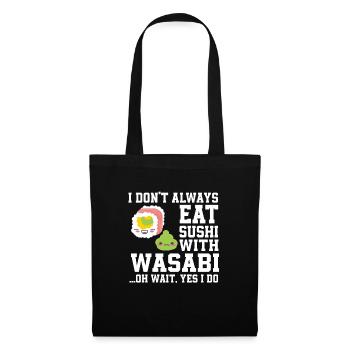 Sushi and wasabi saying - Tote Bag - black - Front
