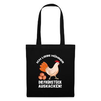 Ich liebe Hühner die Frühstück kacken Huhn Sprüche - Stoffbeutel - Schwarz - Vorne
