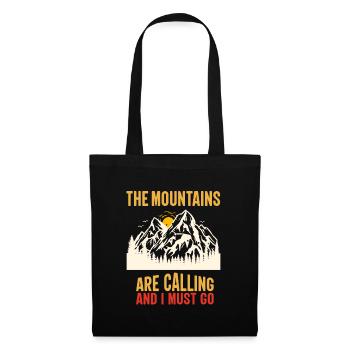 The Mountains are Calling and I must Go - Tote Bag - black - Front