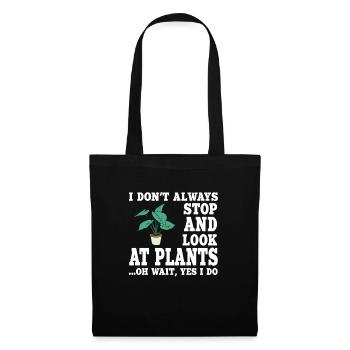 Funny Plant Saying - Tote Bag - black - Front