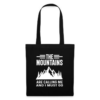 The Mountains are Calling and I must Go - Tote Bag - black - Front