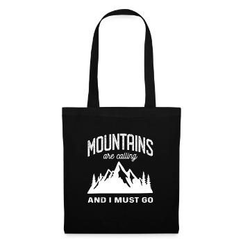 The Mountains are Calling and I must Go Berge - Tote Bag - black - Front