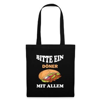 Bitte ein Döner mit Allem lustige Döner Sprüche - Stoffbeutel - Schwarz - Vorne