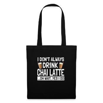 Chai Latte Saying India Spiced Chai Tea - Tote Bag - black - Front