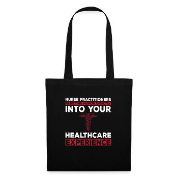 Funny Nurse Practitioner Quote - Tote Bag - black - Front