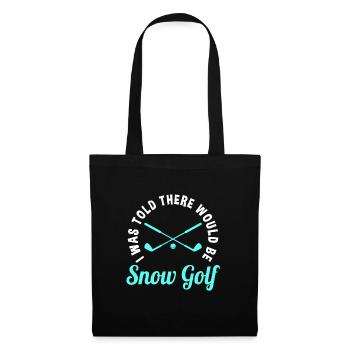 Funny snow golfer saying - Tote Bag - black - Front