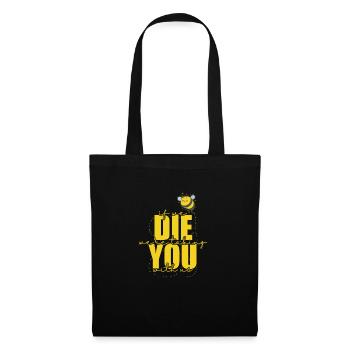 Si nous mourons, nous vous emmenons avec nous Abeilles - Sac en tissu - noir - Devant