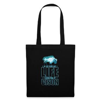 Tout ce que je sais sur la vie, je l'ai appris de mon bison - Sac en tissu - noir - Devant