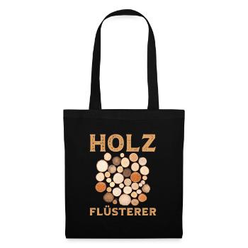 Ich bin ein Holzflüsterer mit Baumstämmen Holz - Stoffbeutel - Schwarz - Vorne