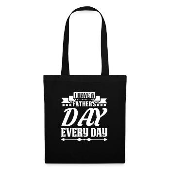Fathers Day is Everyday funny Father Quotes - Tote Bag - black - Front