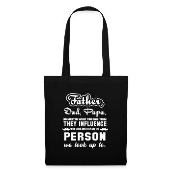 Father Dad or Papa funny Quotes for Fathersday - Tote Bag - black - Front