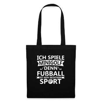 ich spiele Minigolf lustige Golf Sprüche Golfer - Stoffbeutel - Schwarz - Vorne
