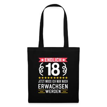 Endlich18 Jahre alt Volljährig Erwachsen werden - Stoffbeutel - Schwarz - Vorne