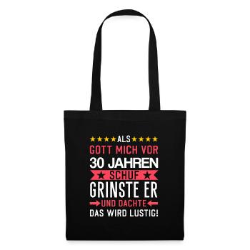 Als Gott mich Schuf grinste er und dachte Sprüche - Stoffbeutel - Schwarz - Vorne