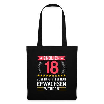Endlich18 Jahre alt Volljährig Erwachsen werden - Stoffbeutel - Schwarz - Vorne