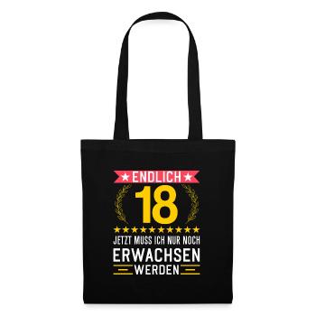 Endlich18 Jahre alt Volljährig Erwachsen werden - Stoffbeutel - Schwarz - Vorne