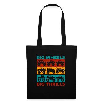 Big Wheels big thrills funny Truck Cars Sayings - Tote Bag - black - Front