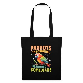 Parrots The Original Feathered Comedians - Stoffbeutel - Schwarz - Vorne