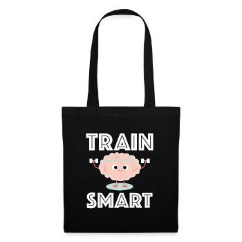 Train Smart | Fitness, brain, funny sayings - Tote Bag - black - Front