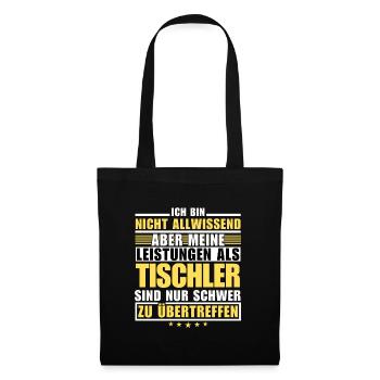 Des performances inégalées en tant que charpentier - Sac en tissu - noir - Devant