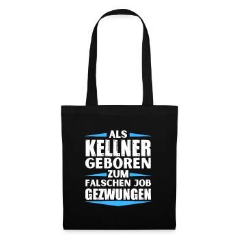 Kellner im falschen Job gelandet - Stoffbeutel - Schwarz - Vorne