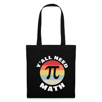 Math Teacher y'all need math - Tote Bag - black - Front