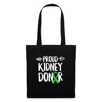 Proud Kidney Donor Quote for a Kidney Donor - Tote Bag - black - Front