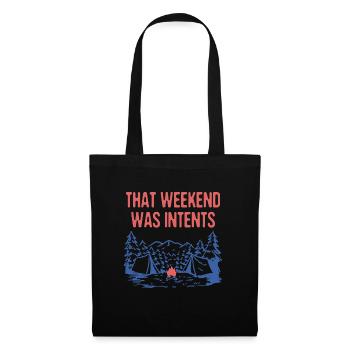 That Weekend Was Intents Camping Vacation Camper - Tote Bag - black - Front