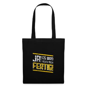 Arbeit Spruch T-Shirt - Stoffbeutel - Schwarz - Vorne