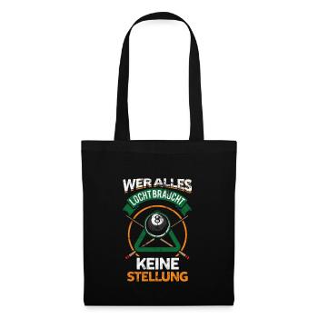 Lustiges Billard Spruch Geschenk - Stoffbeutel - Schwarz - Vorne