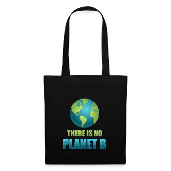 There is no Planet B - Stoffbeutel - Schwarz - Vorne