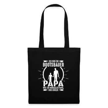 Bootsbauer Papa lustiges Sprüche Geschenk - Stoffbeutel - Schwarz - Vorne
