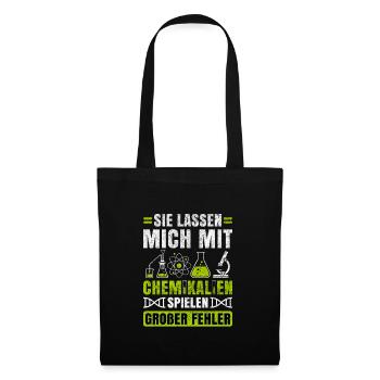 Chemie Chemiker Chemiestudent Chemielehrer Motiv - Stoffbeutel - Schwarz - Vorne