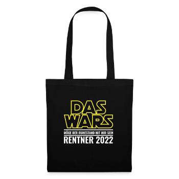 Rentner 2022 Ruhestand Rente - Stoffbeutel - Schwarz - Vorne